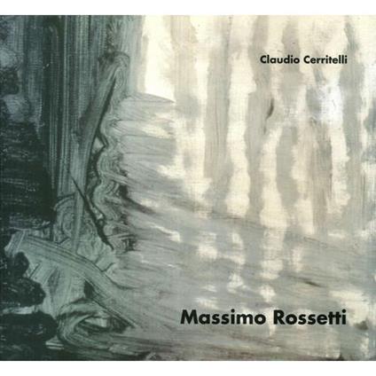 Massimo Rossetti - Claudio Cerritelli - copertina
