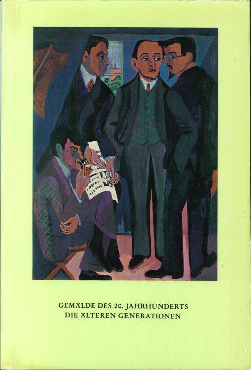 Katalog Der Gemalde Des 20. Jahrhunderts, Die Alteren Generationen Bis 1915 im Wallraf der Richartz Museum - Evelyn Weiss - copertina