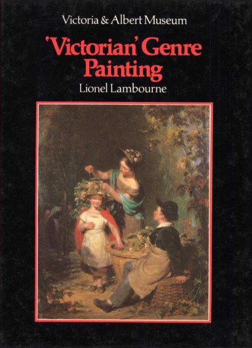 An introduction to "Victorian" Genre Painting from Wilkie to Frith - Lionel Lambourne - copertina
