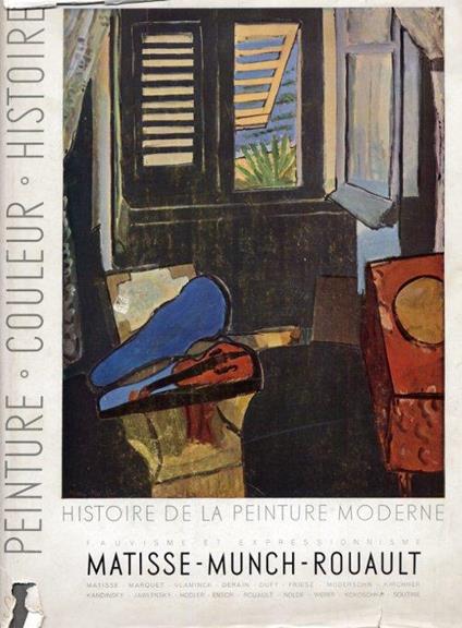 Matisse. Munch. Rouault. Fauvisme et expressionnisme - Maurice Raynal - copertina