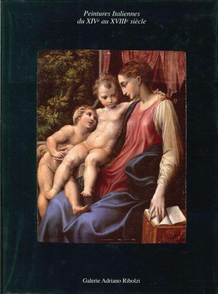 Peinture Italiennes Du XIV Au XVIII Siecle - copertina