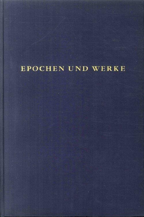 Epochen Und Werke. Gesammelte Schriften Zur Kunstgeschichte. Zweiter Band - copertina