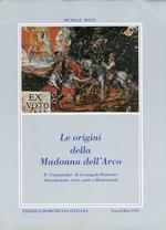 Le origini della Madonna dell'Arco. Il 