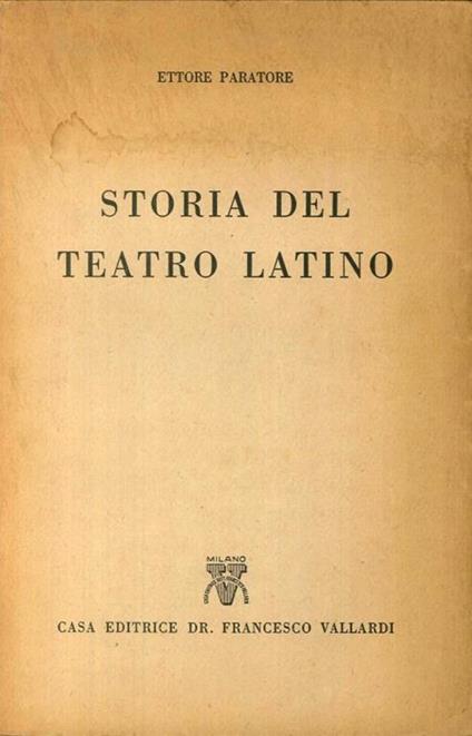 Storia del Teatro Latino - Ettore Paratore - copertina