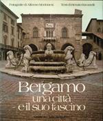 Bergamo. Una Città e il Suo Fascino