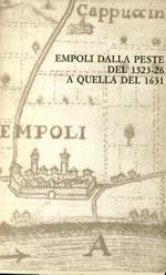 Empoli dalla peste del 1523-26 a quella del 1631