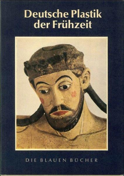 Deutsche Plastik Der Frühzeit - copertina