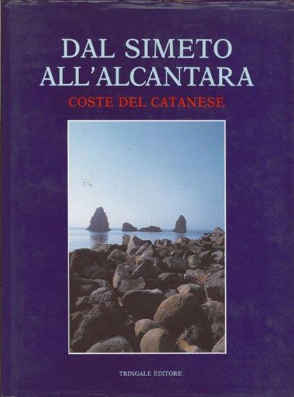 Dal Simeto all'Alcantara. Coste del Catanese - copertina