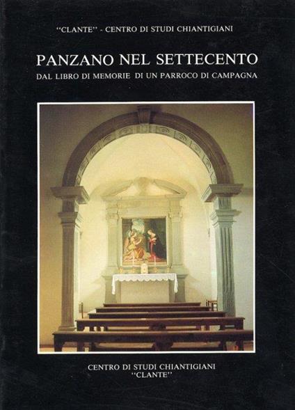 Panzano nel Settecento. Dal libro di memorie di un parroco di campagna - copertina