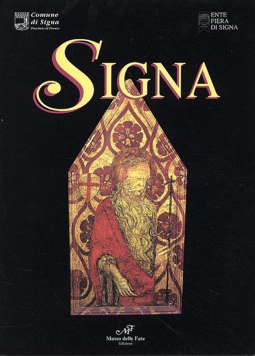 Signa. Itinerario Storico Artistico - copertina