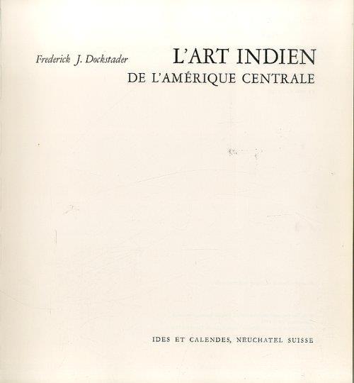 L' Art Indien de L' Amerique Centrale - copertina