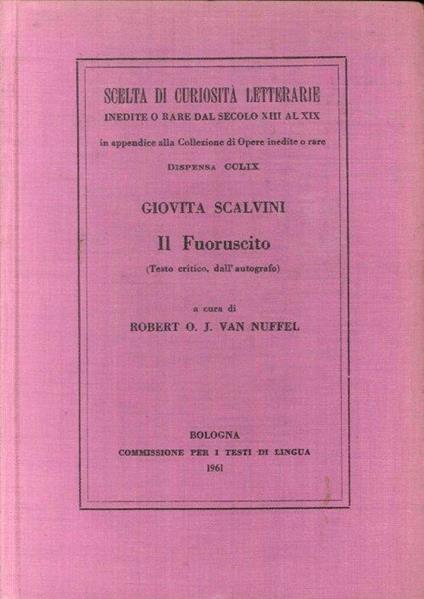 Il Fuoruscito. (Testo critico, dall'autografo) - Giovita Scalvini - copertina