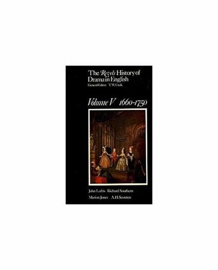 The Revels History of Drama in English. Volume V. 1660-1750 - copertina