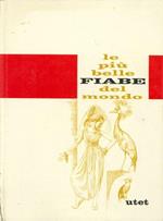 Le più Belle Fiabe del Mondo. Volume 4. Fiabe Africane e Americane