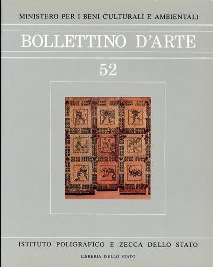Bollettino d'arte. 52. Anno 1988.Novembre-Dicembre. Anno LXXIII. Serie VI - copertina