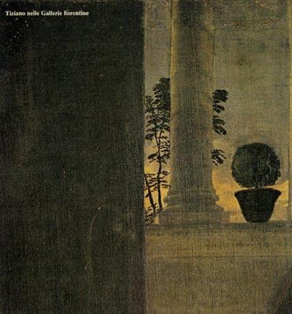 Tiziano nelle Gallerie fiorentine - copertina