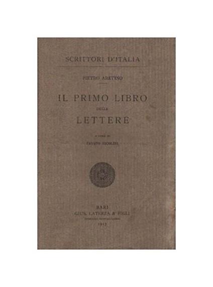Il primo libro delle lettere - Pietro Aretino - copertina