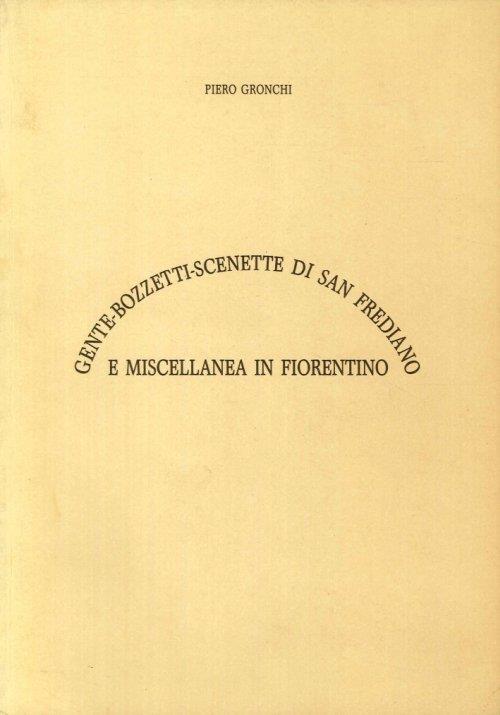 Gente-Bozzetti-Scenette di San Frediano e Miscellanea in Fiorentino - Piero Gronchi - copertina