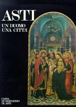 Asti. Un duomo, una città