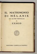 Il matrimonio di Melanie ed altre novelle di Cerio