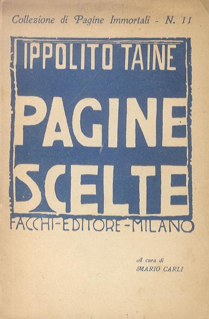 Pagine scelte. Traduzione di M. Carli - Hippolyte Taine - copertina