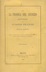 Su la teorica del giudizio. Lettere di Ausonio Franchi a Nicola Mameli. Opera approvata dalla Società promotrice degli studi filosofici e letterati