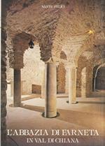 L' abbazia di Farneta in Val di Chiana. Con 60 illustrazioni fuori testo