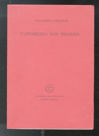 L' apparenza non inganna - Alessandro Parronchi - copertina