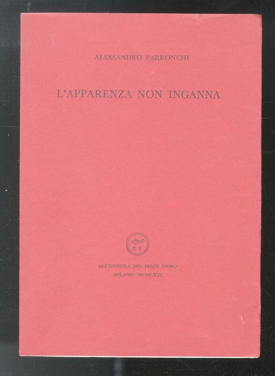L' apparenza non inganna - Alessandro Parronchi - copertina