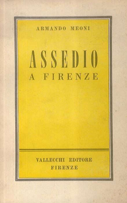 Assedio a Firenze - Armando Meoni - copertina