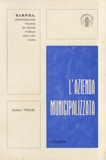 L' Azienda Municipalizzata - Gina Pischel - copertina