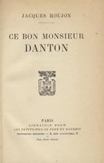 Ce bon monsieur Danton