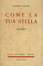 Come la tua stella. Romanzo