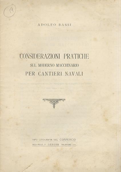 Considerazioni pratiche sul moderno macchinario per cantieri navali - A. Bassi - copertina