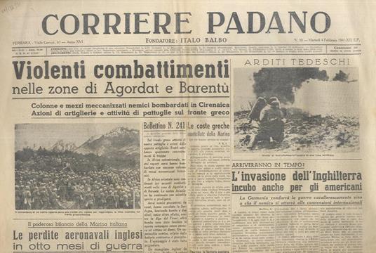 Corriere Padano. Fondatore Italo Balbo. Anno Xvi. N. 30, Martedì 4 Febbraio 1941 - copertina