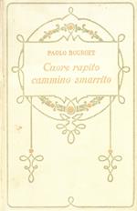 Cuore rapito, cammino smarrito
