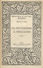 Dal protezionismo al sindacalismo
