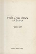 Dalla Grecia classica all'Etruria. Riduzione a cura di Francesco Abbate