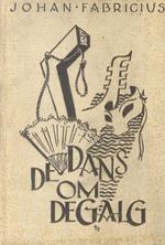 De dans om de galg. Roman. Vierde druk