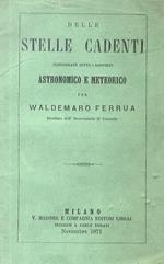 Delle stelle cadenti considerate sotto i rapporti astronomico e meteorico