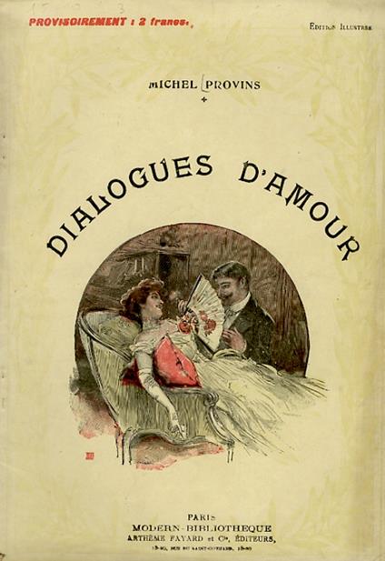 Dialogues d'amour. Illustrations d'après les aquarelles de Abeille, Besnou, Breton ecc - Michel Provins - copertina