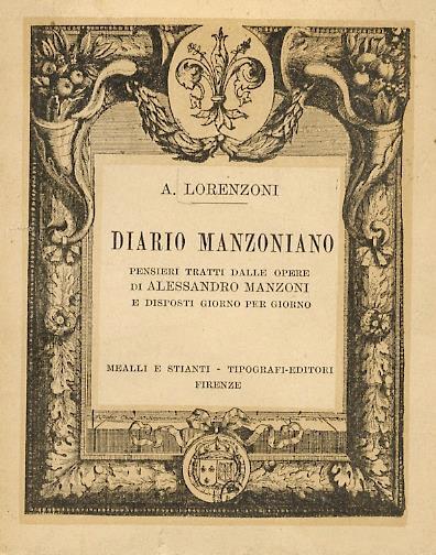 Diario manzoniano. Pensieri tratti dalle opere e disposti giorno per giorno - A. Lorenzoni - copertina