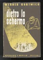 Dietro lo schermo