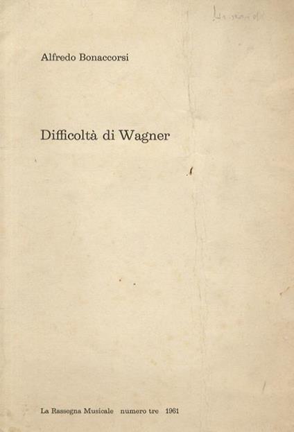 Difficoltà di Wagner - Alfredo Bonaccorsi - copertina