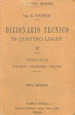 Dizionario tecnico in quattro lingue. II°: Tedesco. Italiano. Francese. Inglese