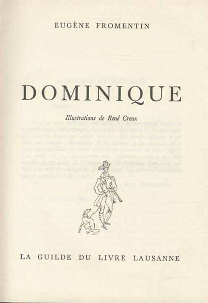 Dominique. Illustrationes de René Creux - Eugéne Fromentin - copertina