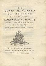 La donna immaginaria, canzoniere ora per la prima volta dato alla luce e dedicato alle nobilissime donne italiane
