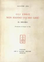 Gli Ebrei non hanno ucciso Gesù (il deicidio)