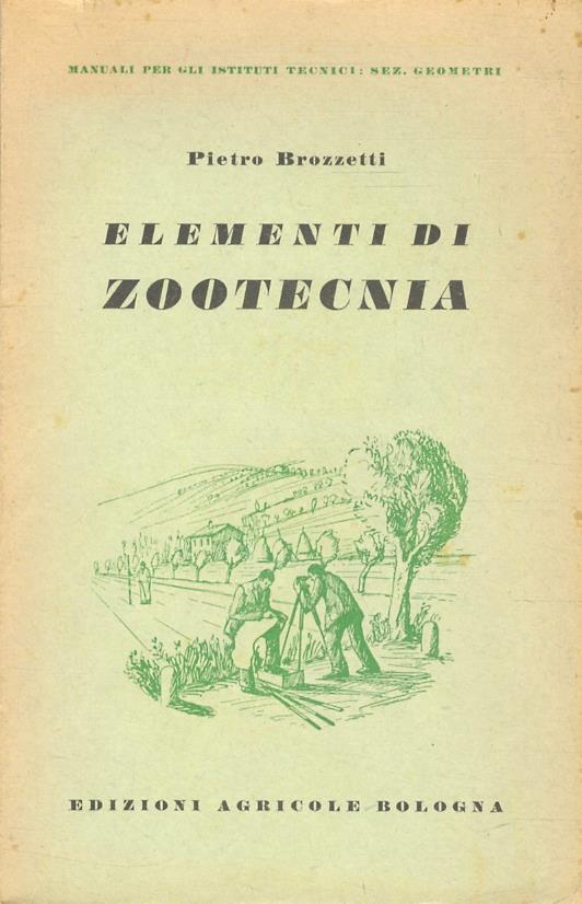 Elementi di zootecnia - Pietro Brozzetti - copertina