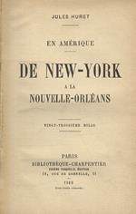 En Amérique. De New-York à la Nouvelle-Orléans